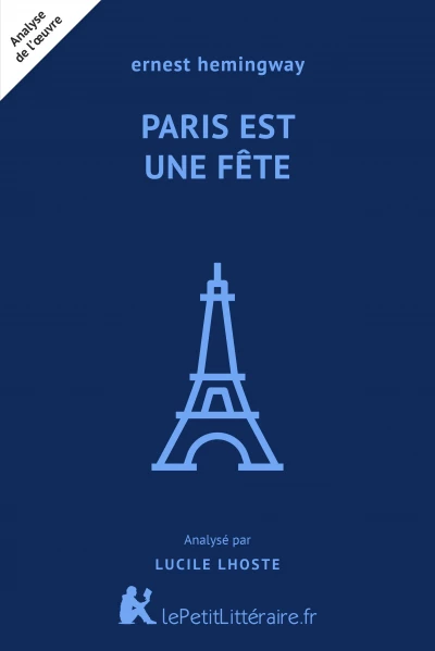Analyse du livre :  Paris est une fête